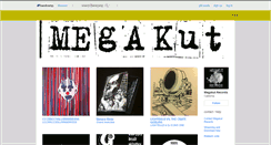 Desktop Screenshot of megakutrecords.bandcamp.com