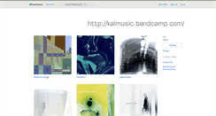 Desktop Screenshot of kalmusic.bandcamp.com