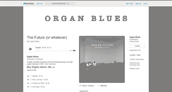 Desktop Screenshot of organblues.bandcamp.com
