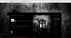 Desktop Screenshot of dawntocome.bandcamp.com