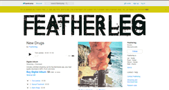 Desktop Screenshot of featherleg.bandcamp.com