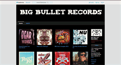 Desktop Screenshot of bigbulletrecords.bandcamp.com